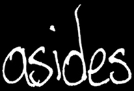 asides
